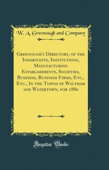 Greenough’s Directory, of the Inhabitants, Institutions, Manufacturing