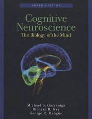 Cognitive Neuroscience: The Biology of the Mind (Third Edition) – VERY GOOD