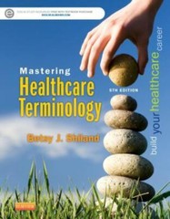 Mastering Healthcare Terminology by Betsy J. Shiland (2015, Spiral)