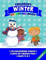 Children’s Winter Colouring Book: Over 30 pages of snow and winter colouring fun