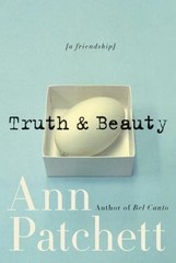 Truth & Beauty: A Friendship – 9780060572143, Ann Patchett, hardcover