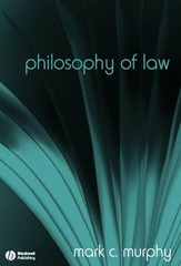 Philosophy of Law the Foundamentals…, Murphy, Mark C.