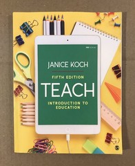 TEACH – Fifth 5th Edition – Janice Koch – 2024 SAGE – Paperback