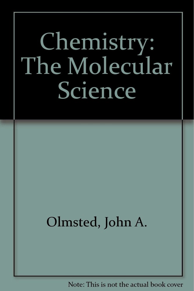 Chemistry the Molecular Science