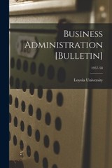 Business Administration [Bulletin]; 1957-58