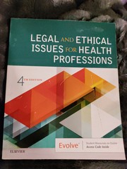 Legal and Ethical Issues for Health Professions by Elsevier Inc (2018, Trade..
