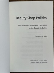 Beauty Shop Politics: African American Women’s Activism in the Beauty Industry