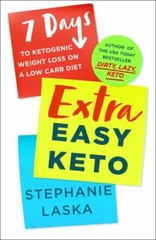Extra Easy Keto by Laska, Stephanie