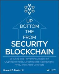Blockchain Security from the Bottom Up: Securing and Preventing Attacks on: Used