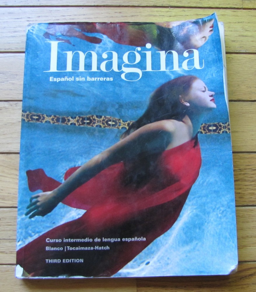 Imagina Espanol sin barreras 3rd Third Edition © 2015 Jose A. Blanco Paperback