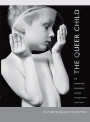The Queer Child, or Growing Sideways… by Stockton, Kathryn Bond Paperback