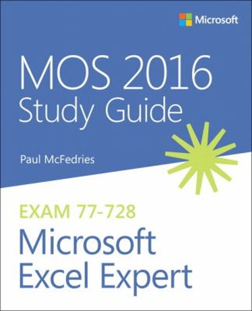 MOS 2016 Study Guide for Microsoft Excel Expert Paperback Paul Mc
