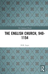 The English Church, 940-1154 by H.R. Loyn (English) Hardcover Book
