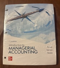 Loose Leaf for Introduction to Managerial Accounting 9th edition by Garrison