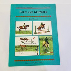 Horsemanship Lot 3 Books Practical Eventing Poles & Grillwork Not Just Ribbons