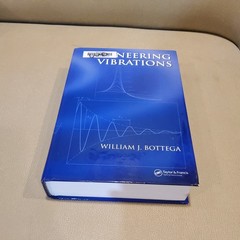 ENGINEERING VIBRATIONS By William J. Bottega – Hardcover *Excellent Condition*