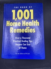 The Book of 1001 Home Health Remedies by FC and A Publishing Staff – 1993