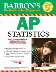 Barron’s AP Statistics by Martin Sternstein Ph.D.