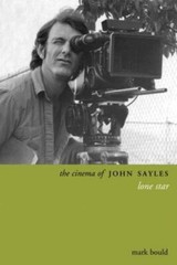 The Cinema of John Sayles: Lone Star (Directors’ Cuts), Bould, Mark, Very Good B