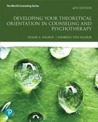 Developing Your Theoretical Orientation in Counseling and Psychotherapy, Pape…