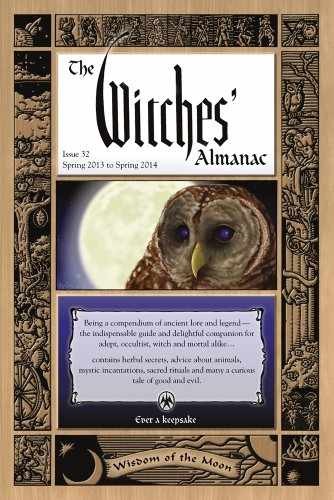 The Witches’ Almanac: Issue 32, Spring 2013 – Paperback, by Theitic – Acceptable