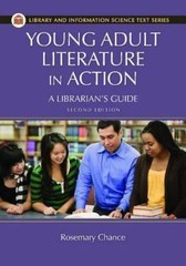 Young Adult Literature in Action: A Librarian’s Guide, 2nd Edition