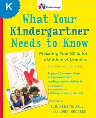 What Your Kindergartner Needs to Know (Revised and updated) by John Holdren