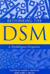 Rethinking the Dsm: A Psychological Perspective (Decade of Behavior) – GOOD