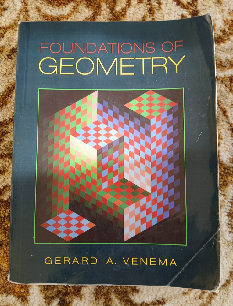 Pearson Prentice Hall Foundations of Geometry Venema Hardcover Textbook 2005