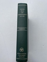 Virginia Wills and Administrations, 1632-1800 Clayton Torrence Genealogy
