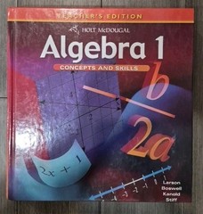 ALGEBRA 1 Concepts & Skills TEACHER’S EDITION (2010, Holt McDougal) Ron Larson