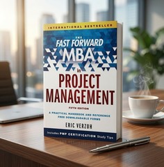 Fast Forward MBA in Project Management Eric Verzuh 5th Edition PMP EXC
