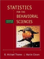 Statistics for the Behavioral Sciences by Michael Thorne; Martin Giesen