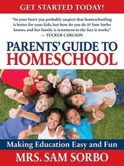 Parents’ Guide To Homeschool: Make Home Education Easy And Fun