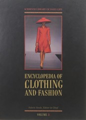 Encyclopedia Of Clothing And Fashion: 003 (Scribner Library of Daily Life)