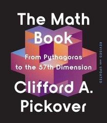 Clifford A Pickover The Math Book (Paperback) Union Square & Co. Milestones