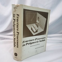 Fracture Processes in Polymeric Solids Bernard Rosen Wiley 1st Ed HC 1960s