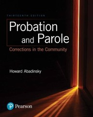 Probation and Parole: Corrections in the Community (13th Edition) – VERY GOOD