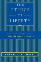 Murray N. Rothbard The Ethics of Liberty (Paperback)