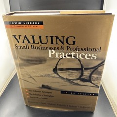 Valuing Small Businesses and Professional Practices (Irwin Library of…