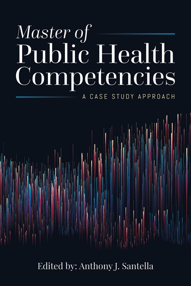 Master of Public Health Competencies: A Case Study Approach: .
