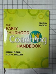 The Early Childhood Coaching Handbook 2nd Edition by Dathan Rush & MLisa Shelden