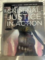 Criminal Justice In Action 10th Edition By Larry K. Gaines (Hardcover)