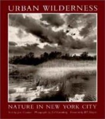 Urban Wilderness: Nature in New York City, , 9780962106002