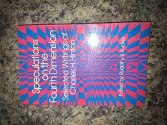 Speculations on the Fourth Dimension: Selected Writings of Charles .H. Hinton