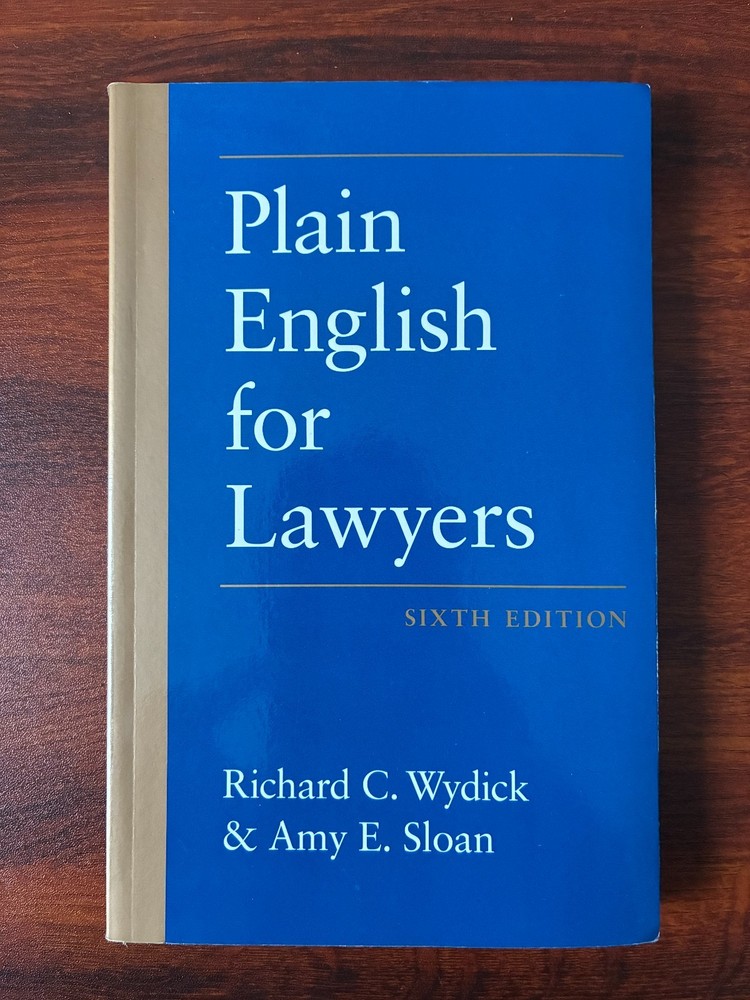Plain English for Lawyers by Amy Sloan and Richard Wydick