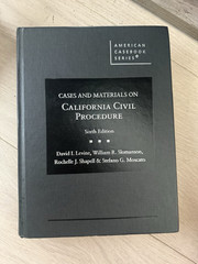 Cases & Materials on California Civil Procedure 6E HC American Casebook Ser.