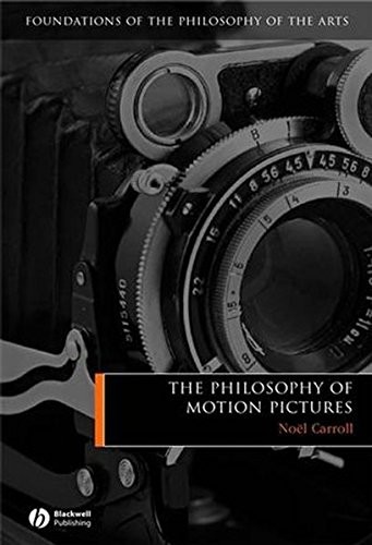 THE PHILOSOPHY OF MOTION PICTURES By Noel Carroll *Excellent Condition*