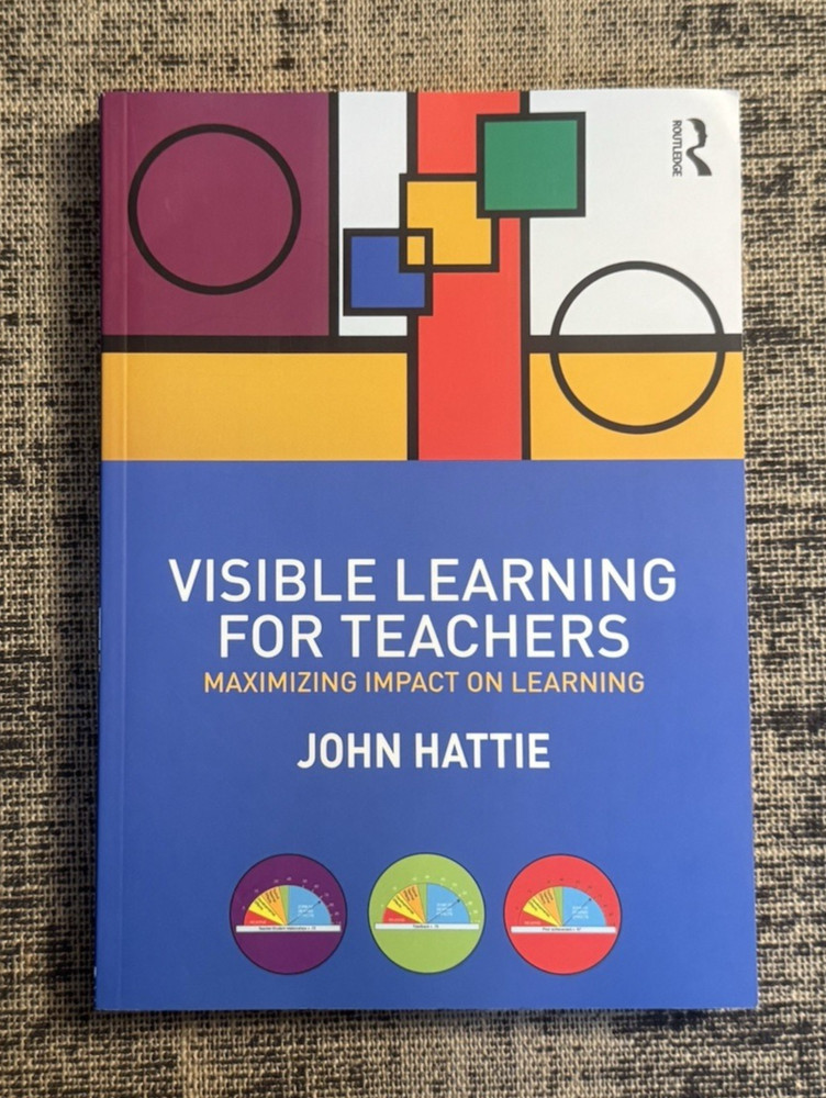 Visible Learning for Teachers : Maximizing Impact on Learning by Hattie *NEW*