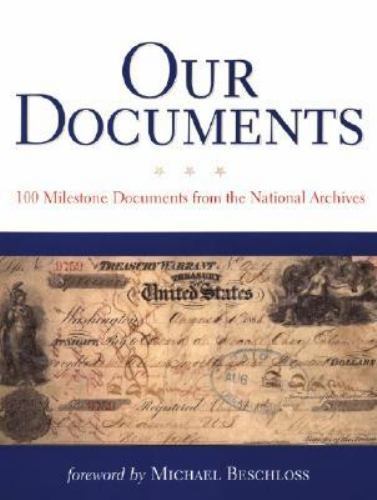 Our Documents: 100 Milestone Documents from the National Archives, The National